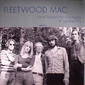 Fleetwood Mac - Live At The Record Plant In La 1974 in der Gruppe Minishops / Fleetwood Mac bei Bengans Skivbutik AB (3118830)