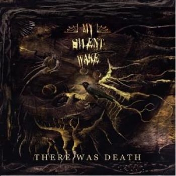 My Silent Wake - There Was Death in der Gruppe CD / Bestseller bei Bengans Skivbutik AB (3118851)