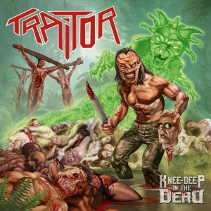Traitor - Knee- Deep In The Dead in der Gruppe CD bei Bengans Skivbutik AB (3118854)