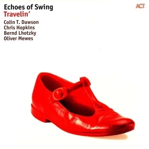 Echoes Of Swing - Travelin (Lp) in der Gruppe VINYL bei Bengans Skivbutik AB (3118869)