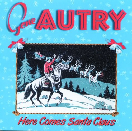 Gene Autry - Here Comes Santa Claus in der Gruppe CD / Country bei Bengans Skivbutik AB (3118902)