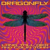 Long Tall Deb And Colin John - Dragonfly in der Gruppe CD bei Bengans Skivbutik AB (3122448)