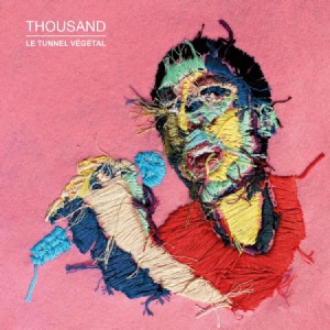 Thousand - Le Tunnel Vegetal in der Gruppe VINYL bei Bengans Skivbutik AB (3122482)
