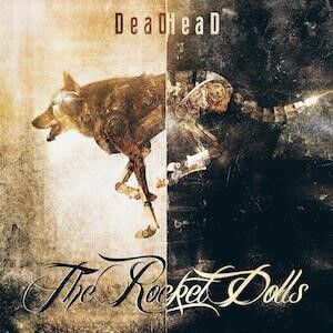 Rocket Dolls - Deadhead in der Gruppe CD bei Bengans Skivbutik AB (3122499)