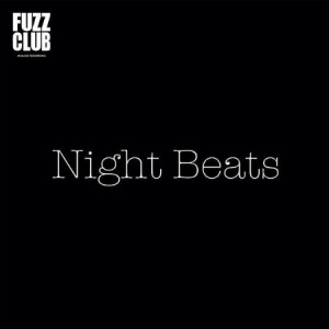 Night Beats - Fuzz Club Session in der Gruppe VINYL bei Bengans Skivbutik AB (3122537)