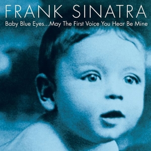 Sinatra Frank - Baby Blue Eyes (2Lp) in der Gruppe VINYL bei Bengans Skivbutik AB (3124581)