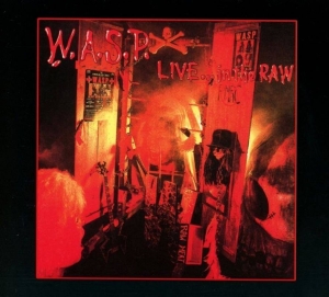 W.A.S.P. - Live... In The Raw in der Gruppe CD bei Bengans Skivbutik AB (3124980)