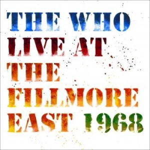 The Who - Live At Fillmore East 1968 (2Cd) in der Gruppe CD bei Bengans Skivbutik AB (3125007)