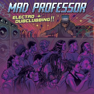 Mad Professor - Electro Dubclubbing!! in der Gruppe VINYL bei Bengans Skivbutik AB (3125084)