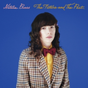 Prass Natalie - Future And The Past in der Gruppe UNSERE TIPPS / Klassiska lablar / PIAS Recordings bei Bengans Skivbutik AB (3125104)
