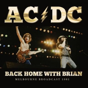 Ac/Dc - Back Home With Brian (Live Broadcas in der Gruppe Minishops / AC/DC bei Bengans Skivbutik AB (3126510)