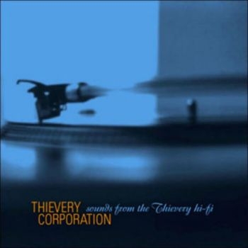 Thievery Corporation - Sounds From The Thievery Hi-Fi in der Gruppe CD / Bestseller bei Bengans Skivbutik AB (3126977)