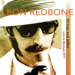 Redbone Leon - Strings And Jokes, Live In Bremen 1 in der Gruppe CD bei Bengans Skivbutik AB (3126998)
