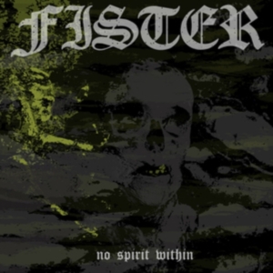 Fister - No Spirit Within in der Gruppe CD bei Bengans Skivbutik AB (3127006)