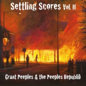 Peeples Grant & The Peeples Republi - Settling Scores Ii in der Gruppe CD bei Bengans Skivbutik AB (3127057)