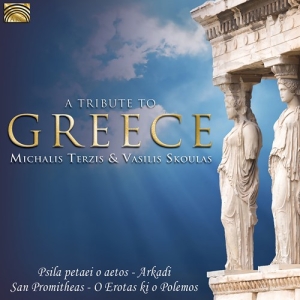 Michalis Terzis Vasilis Skoulas - A Tribute To Greece in der Gruppe CD bei Bengans Skivbutik AB (3127068)