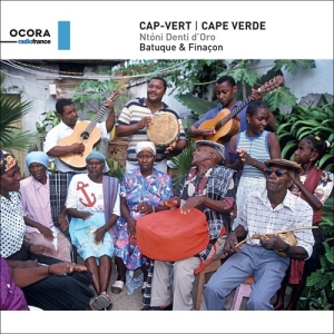 Ntóni Denti D'oro - Cape Verde: Batuque & Financon in der Gruppe Externt_Lager / Naxoslager bei Bengans Skivbutik AB (3127084)