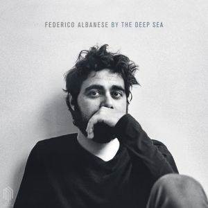 Albanese Federico - By The Deep Sea (Lp) in der Gruppe VINYL / Klassiskt bei Bengans Skivbutik AB (3127096)