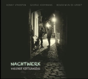 Vreemde Kostgangers - Nachtwerk -Hq- in der Gruppe UNSERE TIPPS / Klassiska lablar / Music On Vinyl bei Bengans Skivbutik AB (3144287)
