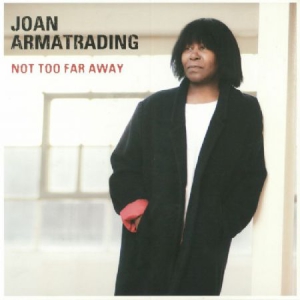 Joan Armatrading - Not Too Far Away (Vinyl) in der Gruppe VINYL bei Bengans Skivbutik AB (3178250)