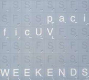 Pacific Uv - Weekends in der Gruppe CD bei Bengans Skivbutik AB (3178284)