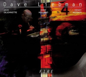 Liebman Dave - Fire in der Gruppe CD bei Bengans Skivbutik AB (3178316)