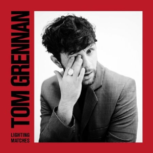 Grennan Tom - Lighting Matches in der Gruppe CD bei Bengans Skivbutik AB (3178606)