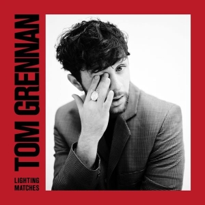 Grennan Tom - Lighting Matches in der Gruppe CD / Pop-Rock,Övrigt bei Bengans Skivbutik AB (3178606)