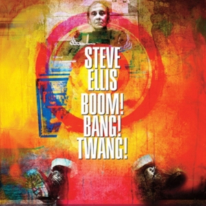 Ellis Steve - Boom! Bang! Twang! in der Gruppe CD bei Bengans Skivbutik AB (3180047)