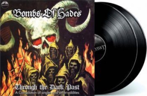 Bombs Of Hades - Through The Dark Past - 2Lp in der Gruppe VINYL bei Bengans Skivbutik AB (3180057)