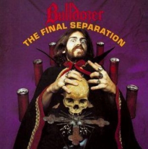 Bulldozer - Final Separation The in der Gruppe CD bei Bengans Skivbutik AB (3186834)