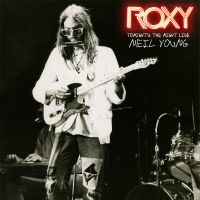 NEIL YOUNG - ROXY: TONIGHT'S THE NIGHT LIVE in der Gruppe Minishops / Neil Young bei Bengans Skivbutik AB (3186847)
