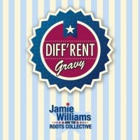 Williams Jamies ^ The Roots Collect - DiffRent Gravy in der Gruppe CD bei Bengans Skivbutik AB (3186893)