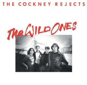 Cockney Rejects - Wild Ones in der Gruppe CD bei Bengans Skivbutik AB (3186929)