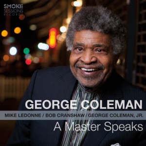 Coleman George - A Master Speaks in der Gruppe CD bei Bengans Skivbutik AB (3186942)