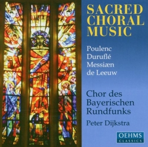 Poulenc/Durufle/Leeuw - Sacred Choral Music in der Gruppe CD bei Bengans Skivbutik AB (3187327)