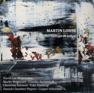 Lohse Martin - Collage De Temps in der Gruppe CD bei Bengans Skivbutik AB (3187539)