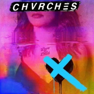 Chvrches - Love Is Dead (Digi) in der Gruppe CD bei Bengans Skivbutik AB (3199798)