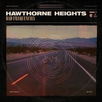Hawthorne Heights - Bad Frequencies in der Gruppe VINYL / Pop-Rock bei Bengans Skivbutik AB (3199831)