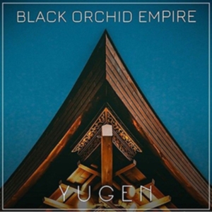 Black Orchid Empire - Yugen in der Gruppe CD bei Bengans Skivbutik AB (3199837)