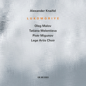 Knaifel Alexander - Lukomoriye in der Gruppe CD bei Bengans Skivbutik AB (3204613)