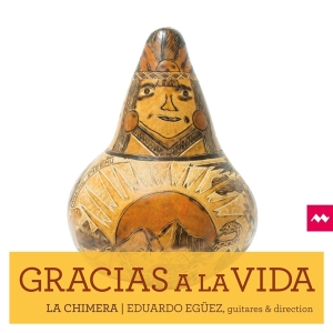 La Chimera - Gracias A La Vida in der Gruppe CD / Klassiskt,Övrigt bei Bengans Skivbutik AB (3204622)