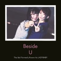 Lady Baby The Idol Formerly Known A - Beside U in der Gruppe CD bei Bengans Skivbutik AB (3205019)