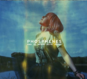 Phosphenes - Find Us Where We`re Hiding in der Gruppe CD bei Bengans Skivbutik AB (3205171)