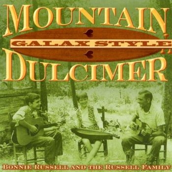 Russell Bonnie And Family - Mountain Dulcimer - Galax Style in der Gruppe CD / Country bei Bengans Skivbutik AB (3205188)