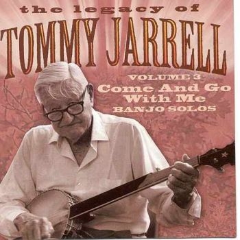 Jarrell Tommy - Legacy Vol 3: Come And Go With in der Gruppe CD / Country bei Bengans Skivbutik AB (3205198)