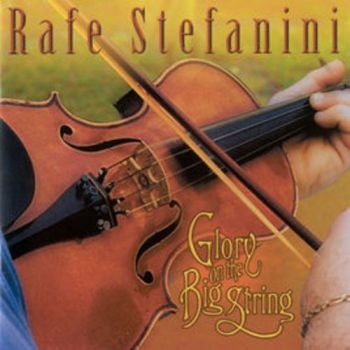 Stefanini Rafe - Glory On The Big String in der Gruppe CD / Country bei Bengans Skivbutik AB (3205202)