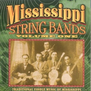 Various Artists - Mississippi String Bands Vol.1 in der Gruppe CD / Bestseller bei Bengans Skivbutik AB (3205224)