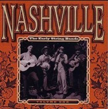 Various Artists - Nashville Early String Bands 1 in der Gruppe CD / Bestseller bei Bengans Skivbutik AB (3205231)