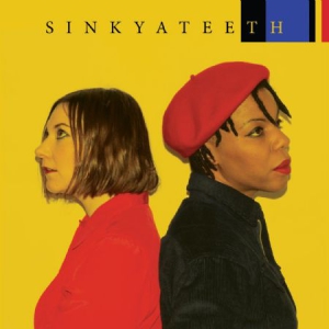 Sink Ya Teeth - Sink Ya Teeth in der Gruppe VINYL bei Bengans Skivbutik AB (3205286)